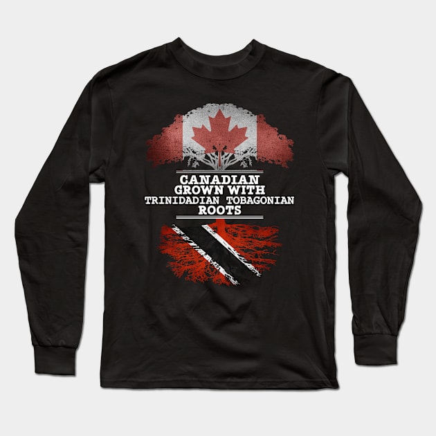 Canadian Grown With Trinidadian Tobagonian Roots - Gift for Trinidadian Tobagonian With Roots From Trinidad And Tobago Long Sleeve T-Shirt by Country Flags